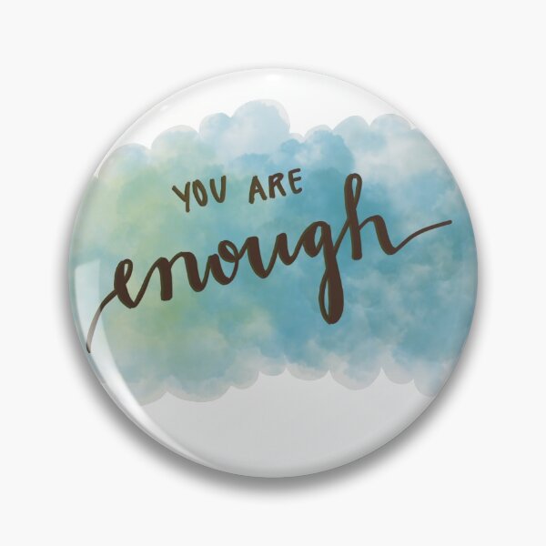 Item preview, You are enough designed and sold by MorganicCoffey.