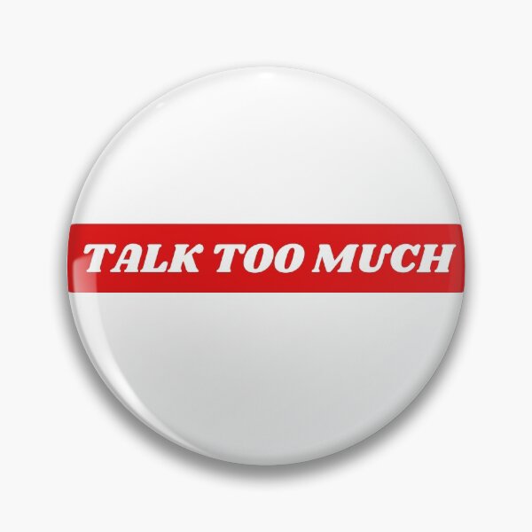 Item preview, Talk Too Much Coin designed and sold by nparis19.