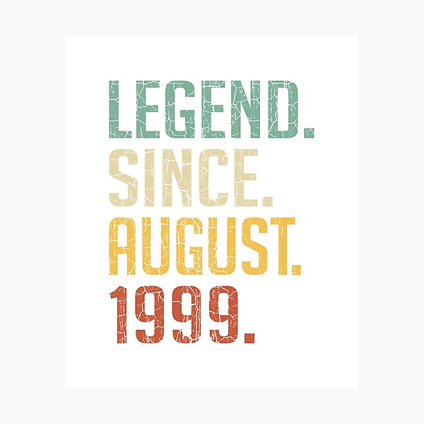 Item preview, Legend Since August 1999 21st Birthday Gift 21 Years Old Vintage August 1999 designed and sold by Takatv.