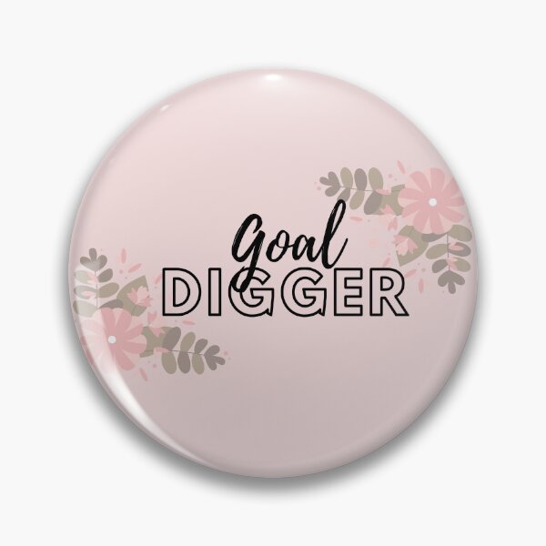Item preview, Goal Digger designed and sold by augustprints.