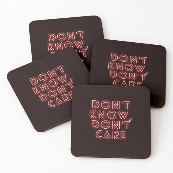 Item preview, Don't Know, Don't Care designed and sold by davidhipp.