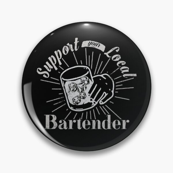 Item preview, Support Your Local Bartender Funny Bar Tender Pub Drinking Gear designed and sold by DynamicDesign.