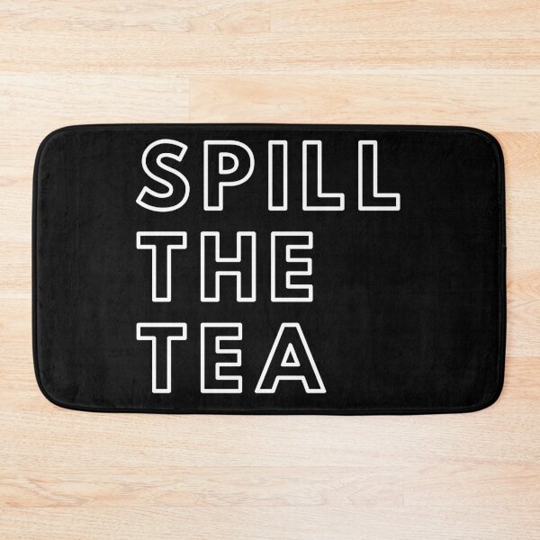 Item preview, Spill the Tea designed and sold by seesaw-clothing.