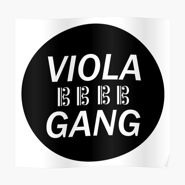 "Viola Gang" Poster by robiggin Redbubble