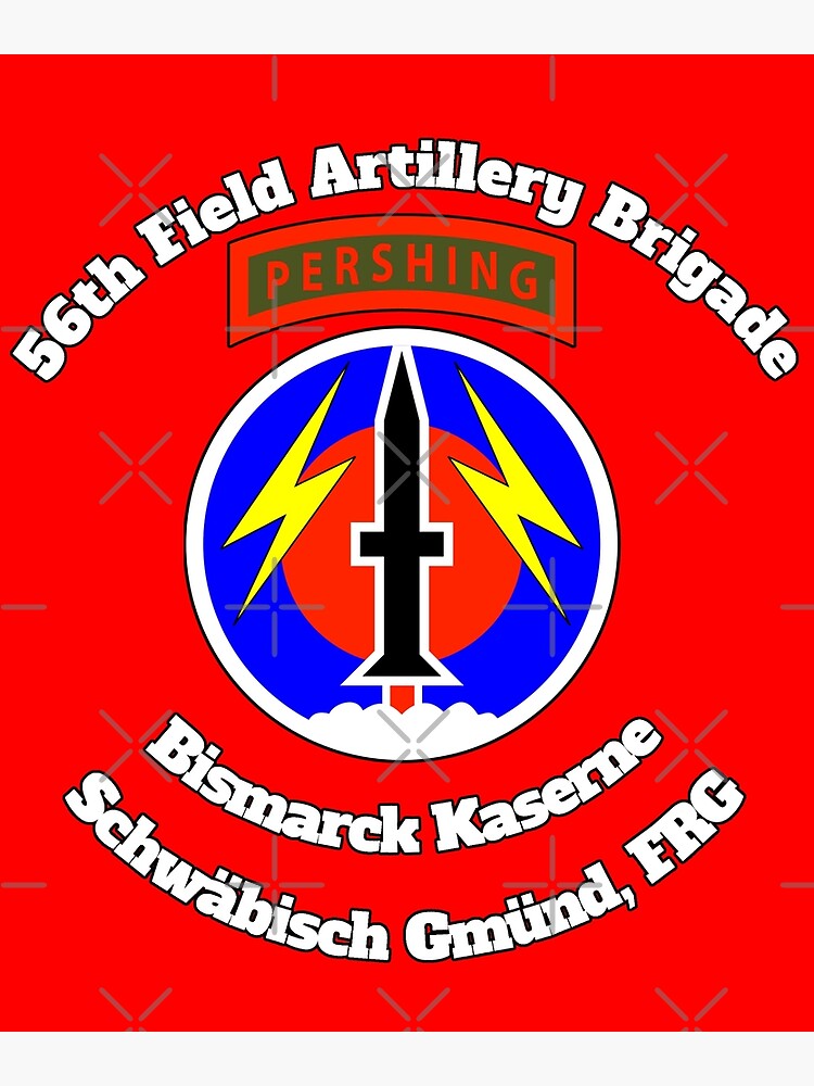 "56th Field Artillery Brigade Bismarck Kaserne Schwaebisch Gmuend