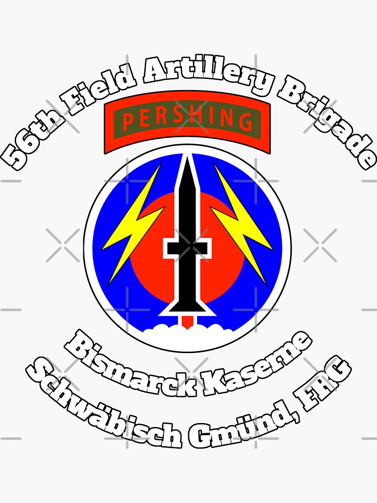 "56th Field Artillery Brigade Bismarck Kaserne Schwaebisch Gmuend