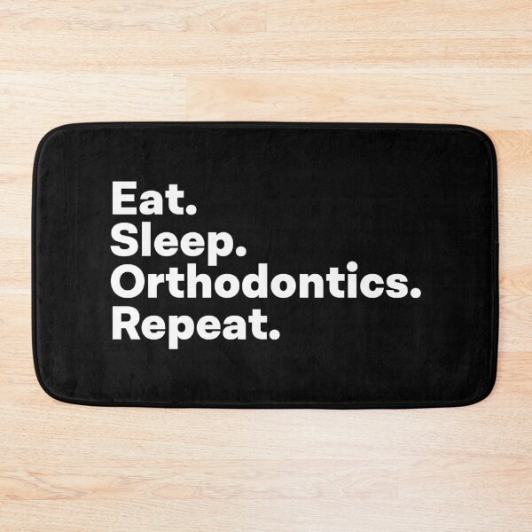 Item preview, Eat Sleep Orthodontics Repeat designed and sold by teesaurus.