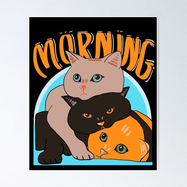The Morning Cat Poster Print