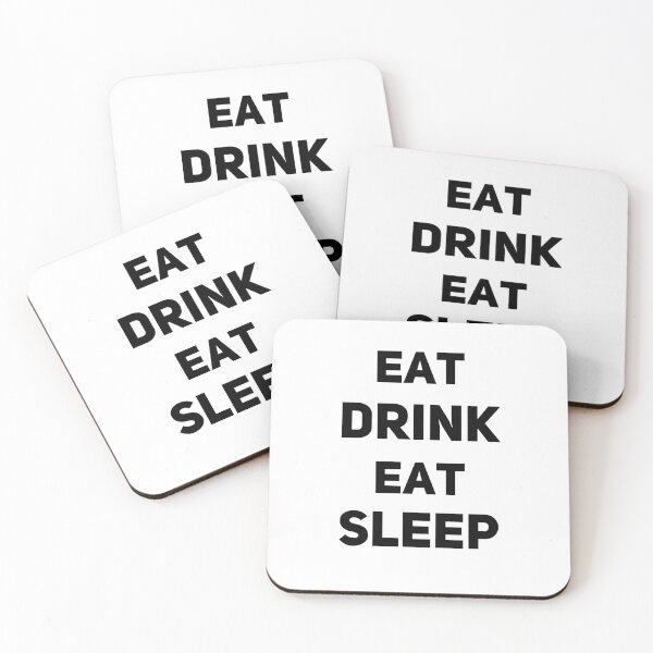 Item preview, Eat Drink Eat Sleep Text Art Design designed and sold by Aldrin Capco.
