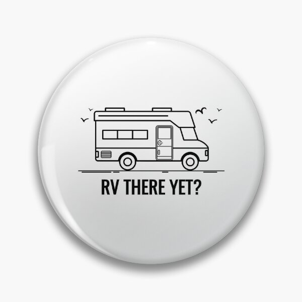 Item preview, Funny Motorhome Design, Gift - RV There Yet? designed and sold by EstelleStar.