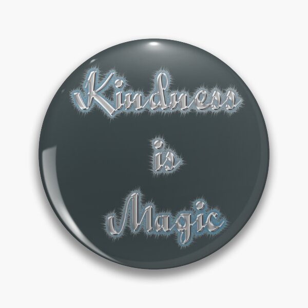 Item preview, Kindness is Magic designed and sold by MagpieMuddles.