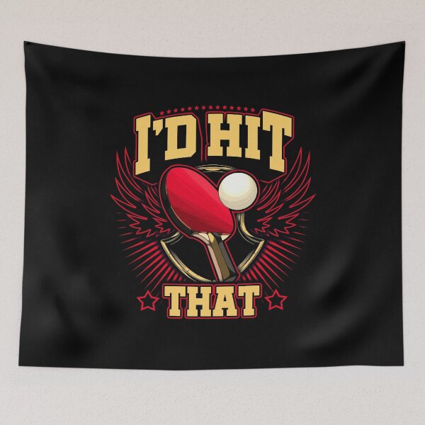Item preview, Funny I'd Hit That Table Tennis Pun Pingpong designed and sold by perfectpresents.