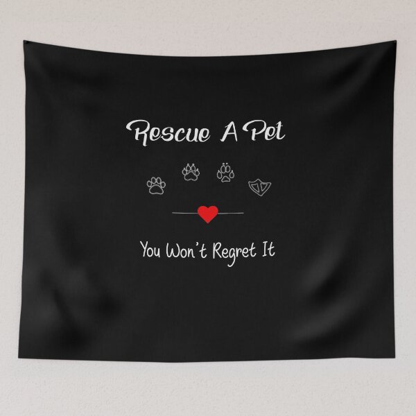 Item preview, Rescue a Pet, You Won't Regret It  designed and sold by FabR99.