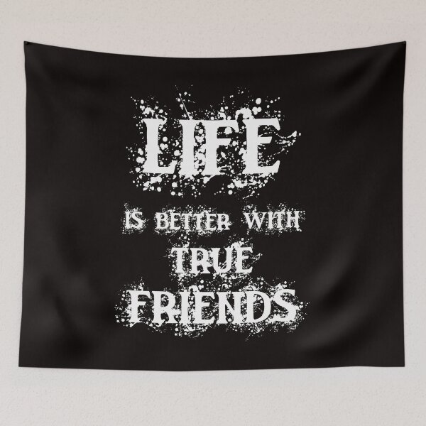 Item preview, life is better with true friends designed and sold by hattan119.