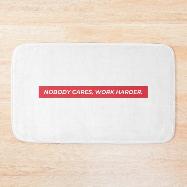 Item preview, Nobody Cares Work Harder designed and sold by The Little Wood Cottage.