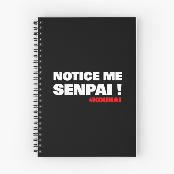 Item preview, Notice Me Senpai! Japanese Term Otaku designed and sold by loserfans.