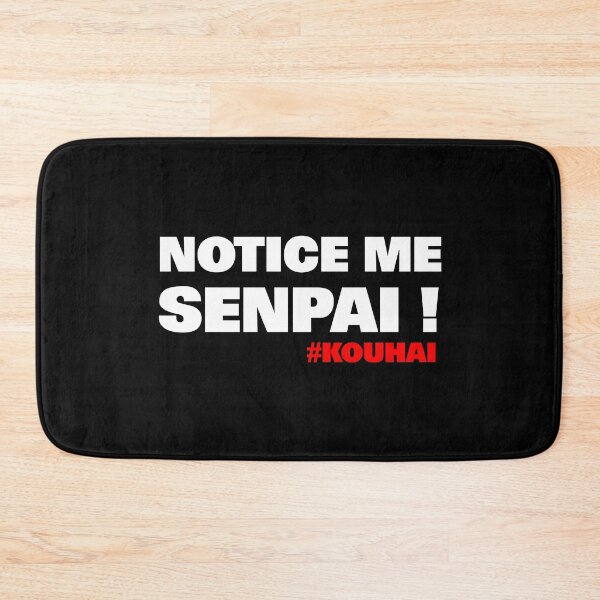 Item preview, Notice Me Senpai! Japanese Term Otaku designed and sold by loserfans.