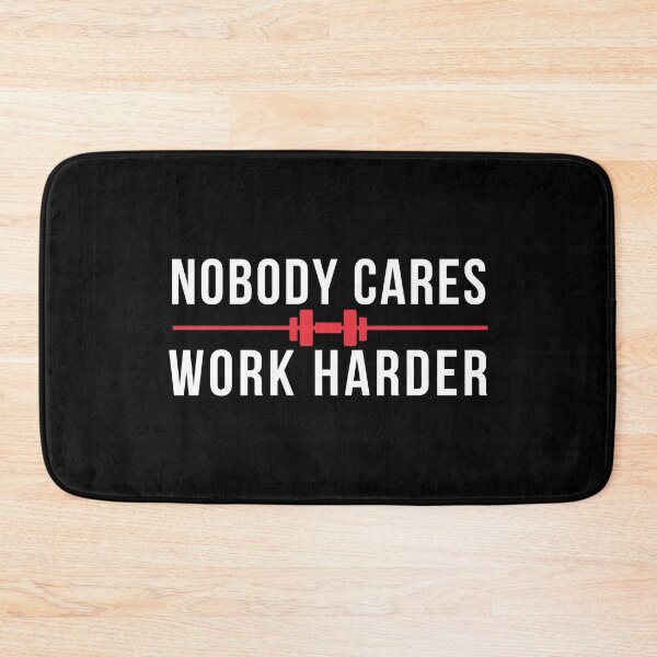 Item preview, Nobody Cares Work Harder designed and sold by The Little Wood Cottage.
