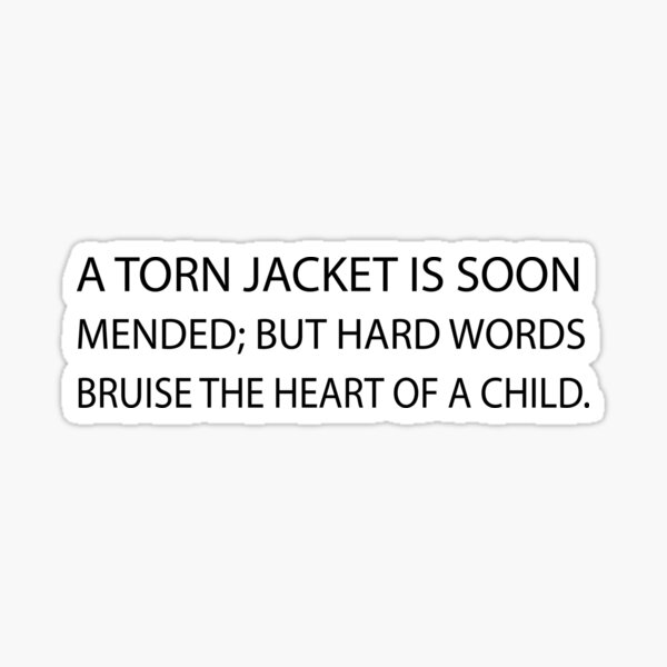 Item preview, a torn jacket is soon mended quote designed and sold by Ilyas912.