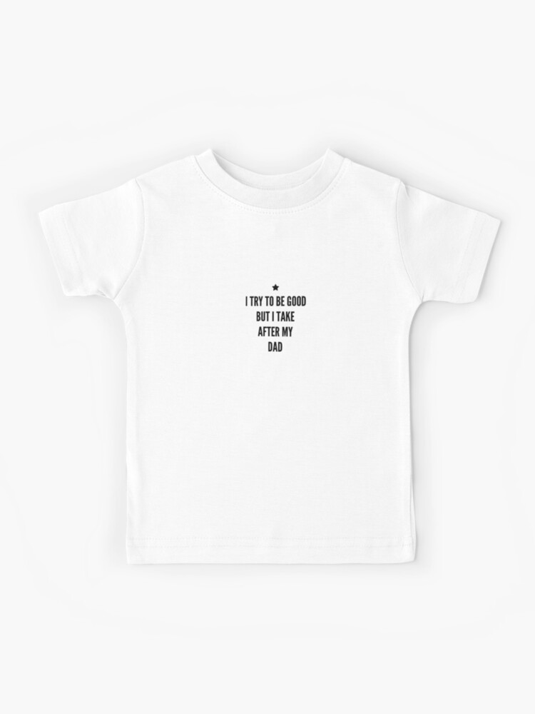 T Shirt Enfant J Essaie D Etre De Bons Vetements De Bebe Droles Par Bryonydawson Redbubble