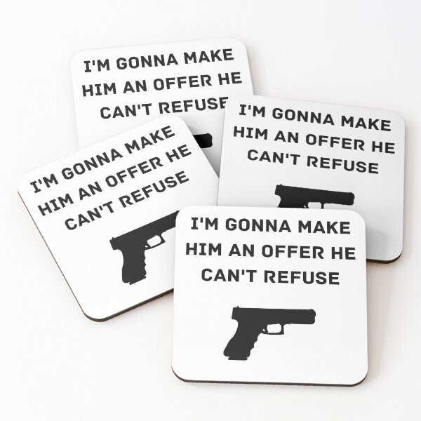 Item preview, I'm gonna make him an offer he can't refuse designed and sold by goseriesfilms.