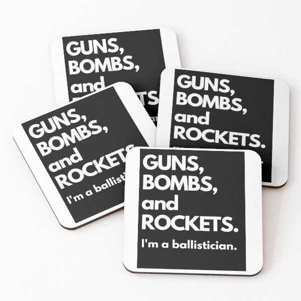 Item preview, Guns, Bombs, and Rockets. I'm a Ballistician. designed and sold by Torique.
