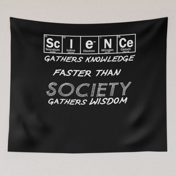 Item preview, Science gather knowledge faster than society gathers wisdom designed and sold by patriotazx.