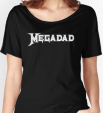Megadad Women's Relaxed Fit T-Shirt