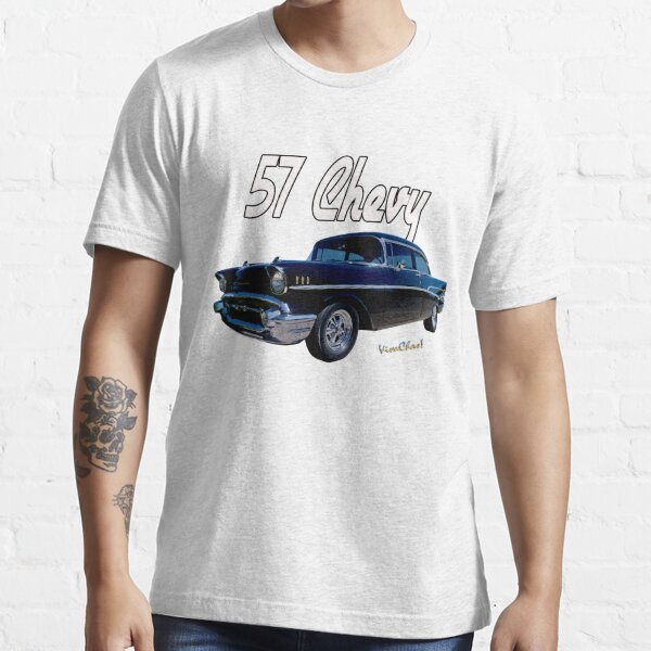 57 Chevy T Shirt T Shirt By Chassinklier Redbubble