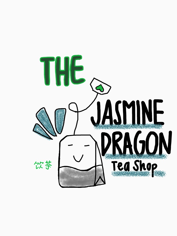"The Jasmine Dragon Tea Shop" Tshirt by meghanho Redbubble