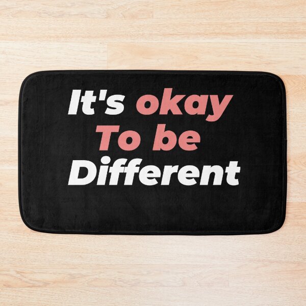Item preview, It’s okay to be different  designed and sold by PositiveImpulse.