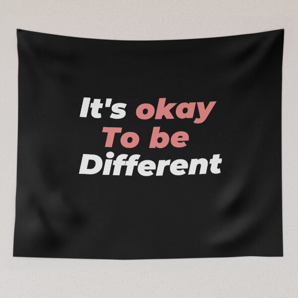 Item preview, It’s okay to be different  designed and sold by PositiveImpulse.