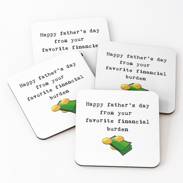 Item preview, Happy fathers day from your favorite financial burden, English  designed and sold by avit1.