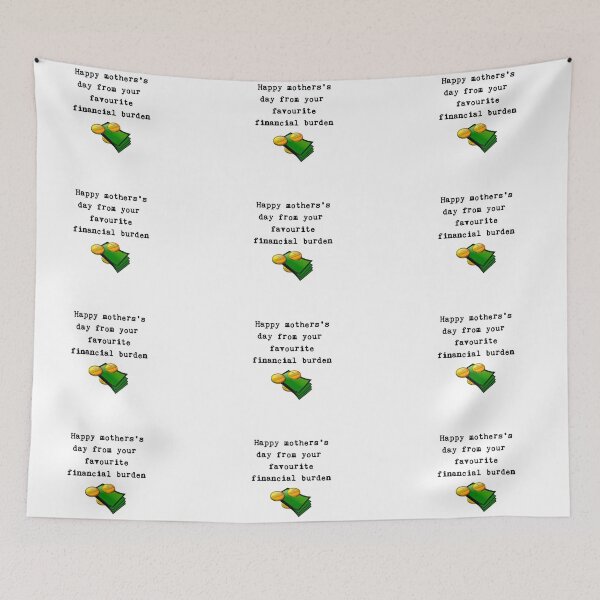 Item preview, Happy mothers day from your favourite financial burden, British  designed and sold by avit1.