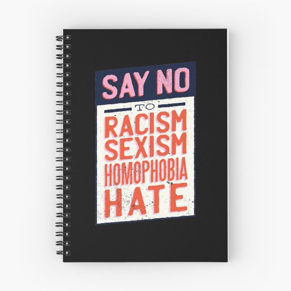 Item preview, Say no to Racism, Sexism, Homophobia  designed and sold by Watersolution.