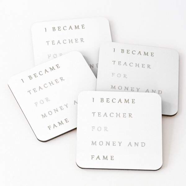 Item preview, I Became Teacher For Money And Fame Classic T-Shirt And Masks designed and sold by YA45 Store.