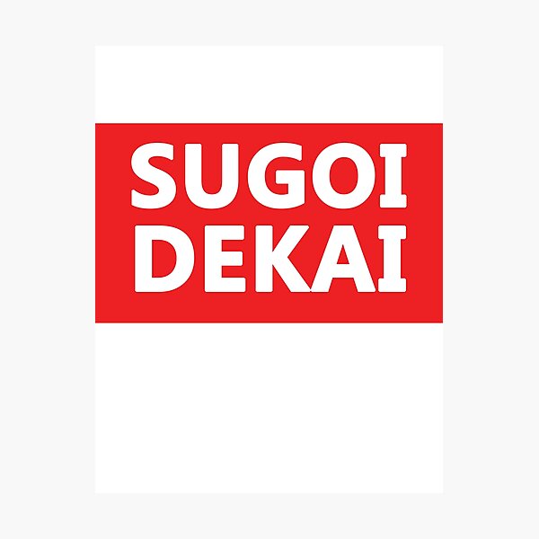 Item preview, "SUGOI DEKAI" | Uzaki-chan wa Asobitai! designed and sold by Chalm.