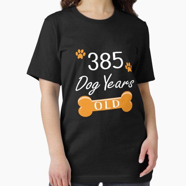 Item preview, 385 Dog Years Old Funny 55th Birthday Puppy Lover graphic designed and sold by Grabitees.