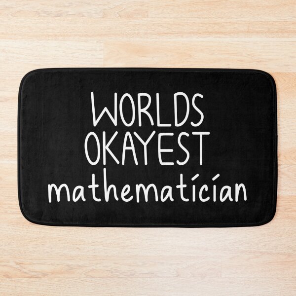 Item preview, worlds okayest mathematician / Math Gifts Mathematician / Math Teacher/ Math Teacher Gift for Math Student :/ funny Math designed and sold by Chamssou.