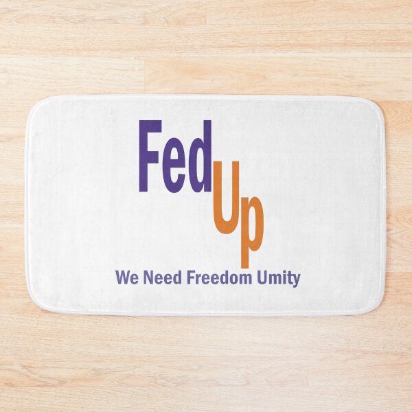 Item preview, fed up we need freedom and unity designed and sold by abdilahe60.