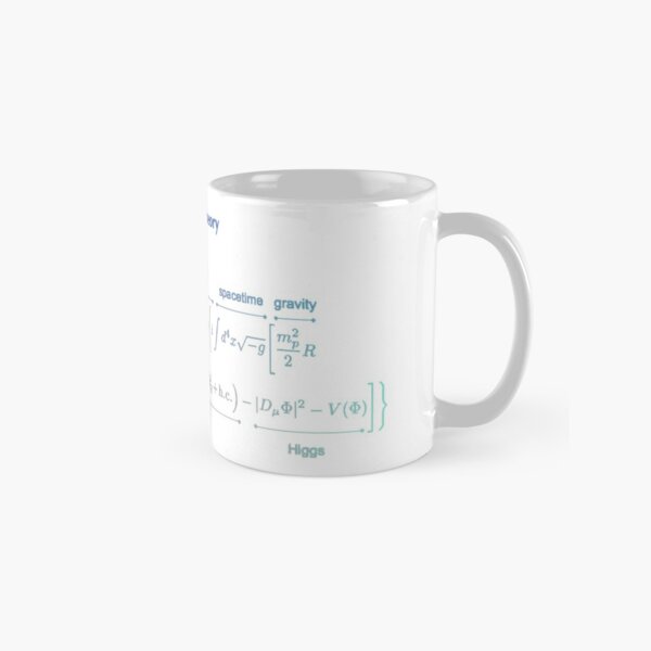 The Core Theory: Quantum Mechanics, Spacetime, Gravity, Other Forces, Matter, Higgs Classic Mug