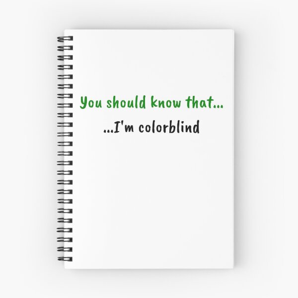 Item preview, You should know that I´m colorblind designed and sold by InVisibleColors.