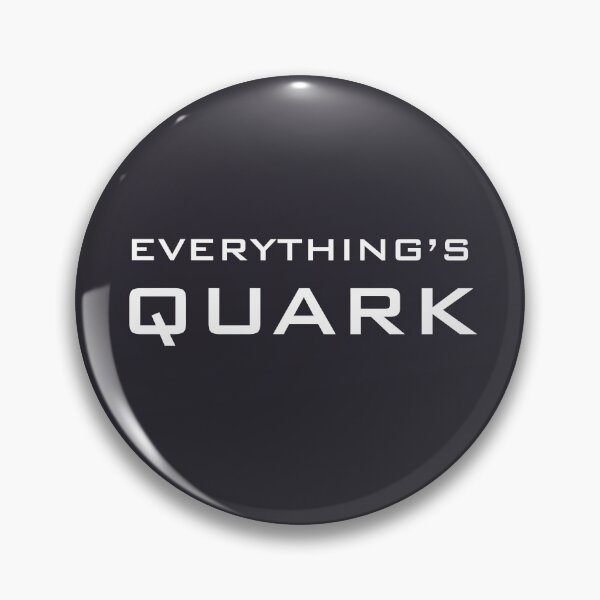 Item preview, Everything's Quark designed and sold by ValiLey.