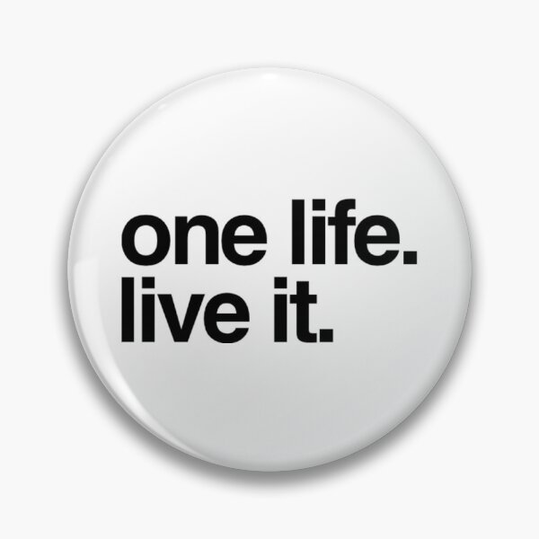 Item preview, One life. Live it. designed and sold by FunnyTVUK.