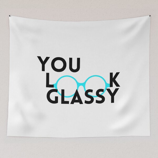 Item preview, you look glassy designed and sold by Akshay Kshirsagar.