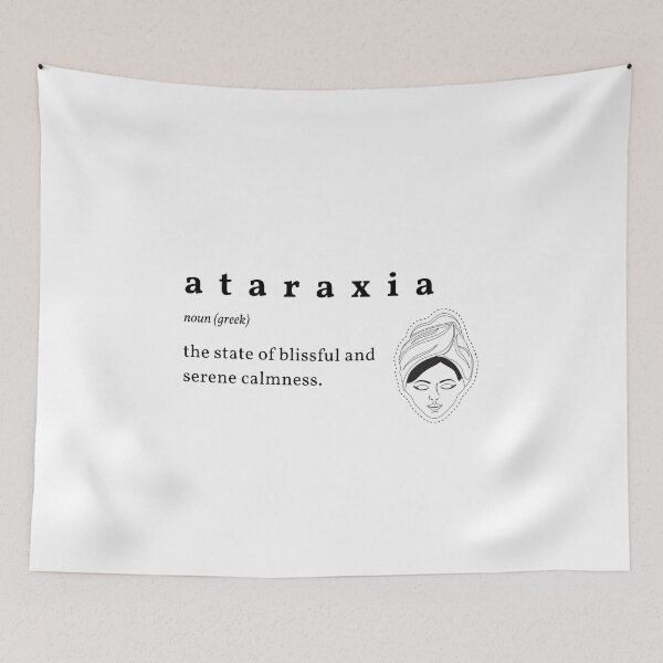Item preview, Ataraxia - The State Of Blissful And Serene Calmness designed and sold by mileyyoung.