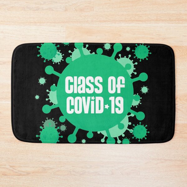 Item preview, Class of Covid-19 designed and sold by w1ckerman.