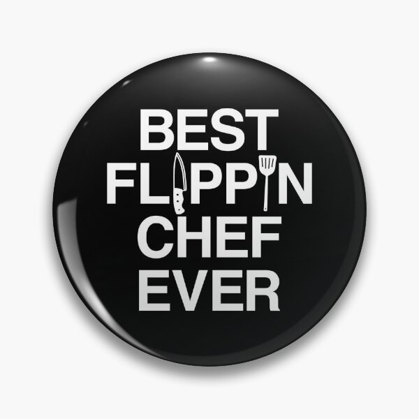 Item preview, Best Flippin Chef Ever designed and sold by PoshJocks.