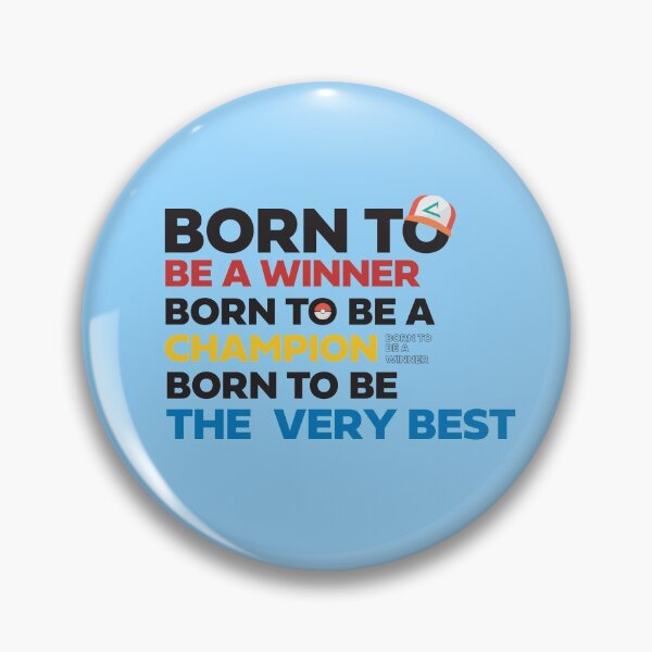 Item preview, Born to be a winner - Johto League Champions Lyrics designed and sold by diffy2009.