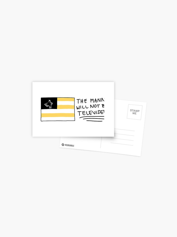 The Manny Will Not Be Televised Postcard By Ayeshasidd Redbubble